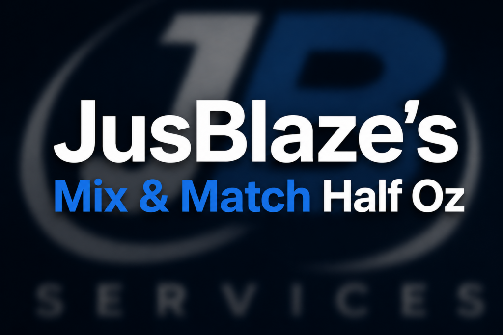 JUSBLAZE MIX/MATCH HALF OZ